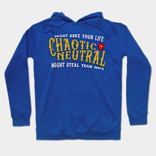 Chaotic Neutral Life or Wife? Hoodie